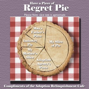 Have a piece of adoption regret pie. 