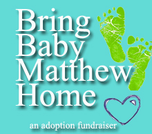 save baby matthew adoption fundraiser