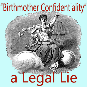 “Birthmother Confidentiality”
