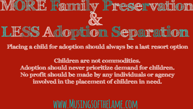 MORE Family Preservation & LESS Adoption Separation